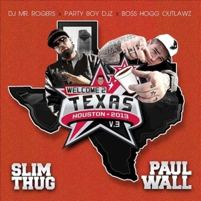 DJ Michael Watts/Slim ThugWelcome 2 Texas, Vol. 3