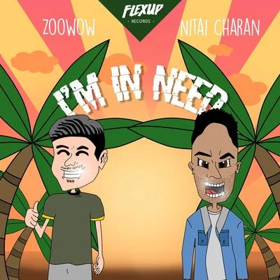 Kevin Brand/Guztavo MX/Nitai CharanIm in Need