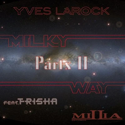 Yves LarockMilky Way Part.2