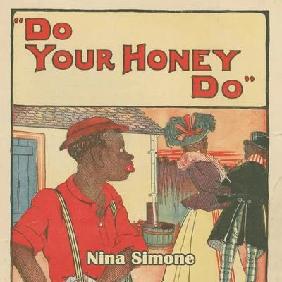 Nina SimoneDo Your Honey Do