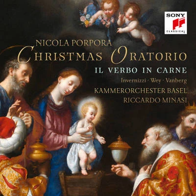 Kammerorchester Basel/Heinz HolligerPorpora: Il verbo in carne (Christmas Oratorio)