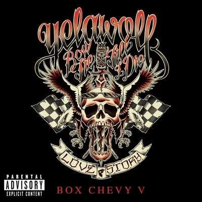 Yelawolf/BaldacciBox Chevy V - Single