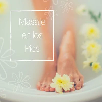 Musica relajante con sonidos de la naturaleza/Musica Relajante Specialistas/Naturaleza RelajacionMasaje en los Pies: Música de Spa para Crear un Ambiente Tranquilo y Relajante