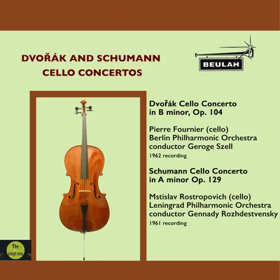 Alexander Dedukhin/Mstislav RostropovichDvořák and Schumann Cello Concertos