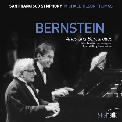 Gaetano MerolaSan Francisco SymphonyBernstein: Arias and Barcarolles