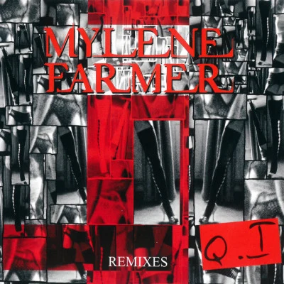 Mylène FarmerQ.I (Remixes)