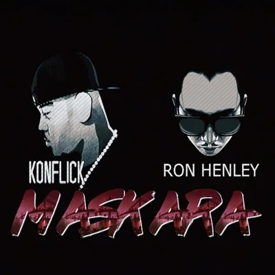 Ron HenleyMaskara (feat. Ron Henley)