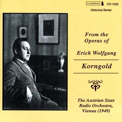 Erich Wolfgang KorngoldKORNGOLD, E.W.: Opera Arias (From the Operas of Erich Wolfgang Korngold) (Korngold) (1949)