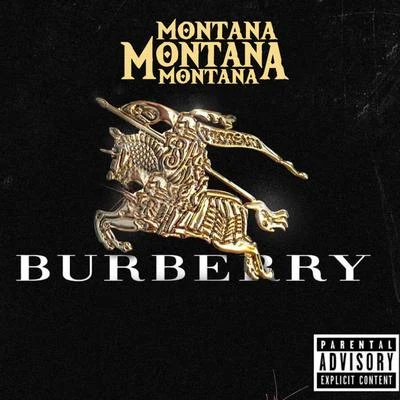 Montana Montana Montana/Nate NateyBurberry