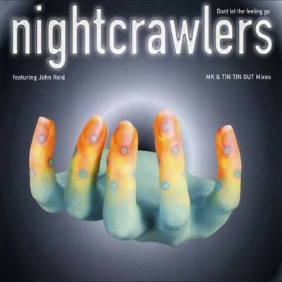 NightcrawlersDont Let the Feeling Go