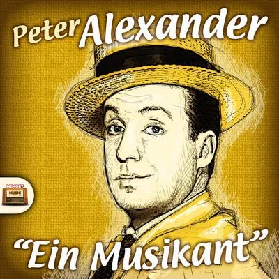 Bibi Johns/Peter AlexanderEin Musikant