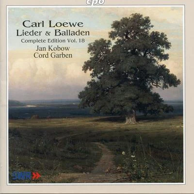 Cord GarbenSir Thomas AllenLoewe: Lider & Balladen (Complete Edition), Vol. 18