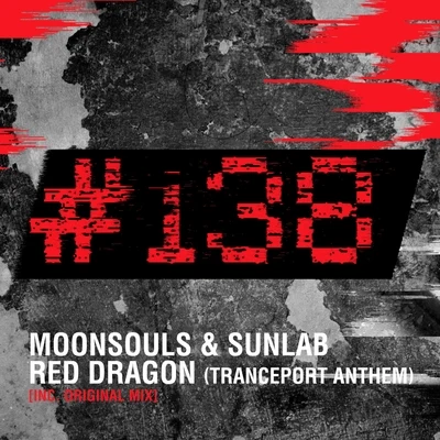 MoonsoulsRed Dragon (TrancePort Anthem)