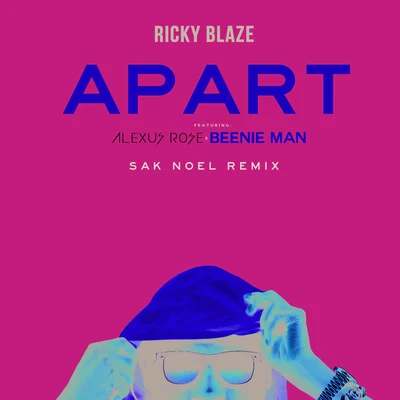 Ricky BlazeApart (Sak Noel Remix)