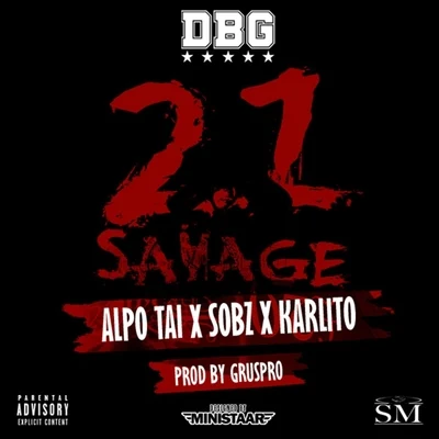 KarlitoBig Dope P21 Savage