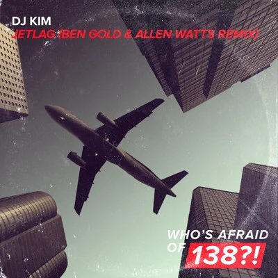 AbdiDJ KimJetlag (Ben Gold & Allen Watts Remix)