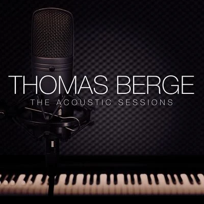 Thomas BergeThe Acoustic Sessions