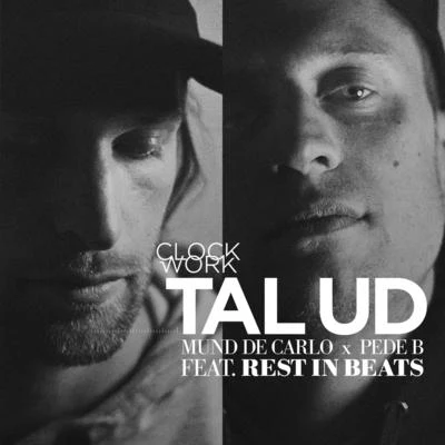 ClockworkTal Ud ft. Rest in Beats