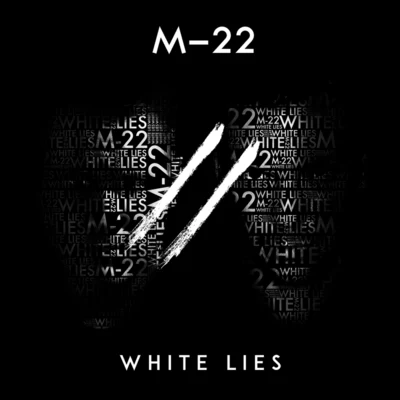 M-22/KlingandeWhite Lies