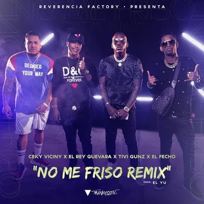 Tivi Gunz/Dj ScuffNo Me Frizo (Remix)