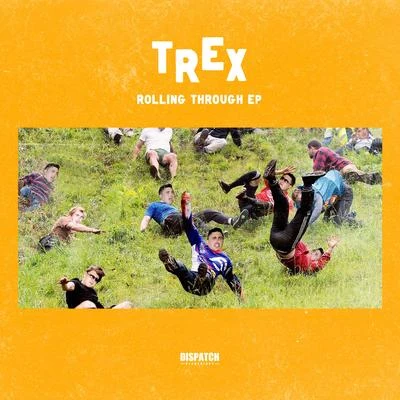 TrexRolling Through EP