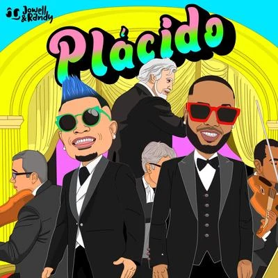 Jowell & RandyDe La GhettoPlácido