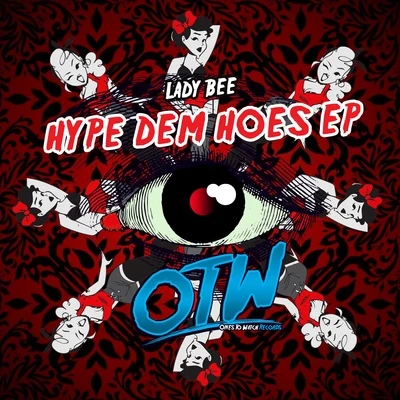 Lady Bee/Tima DeeHype Dem Hoes EP