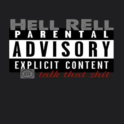 Hell Rellspud mackTalk That Shit