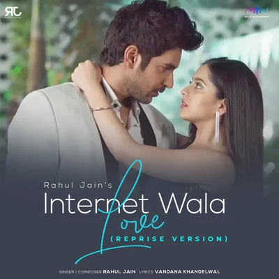 Rahul JainInternet Wala Love (Reprise Version)