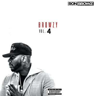 Ron BrowzBROWZY VOL. 4