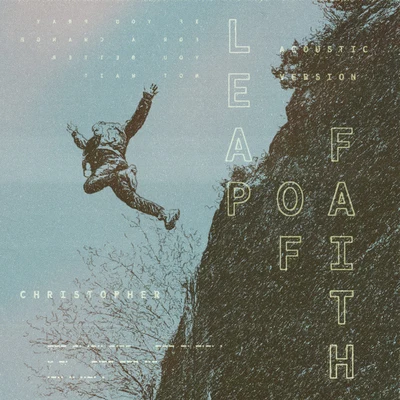 ChristopherLeap Of Faith (Acoustic)