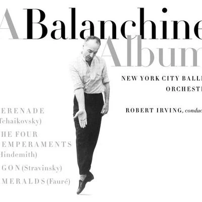 New York City Ballet OrchestraA Balanchine Album (LP Version)