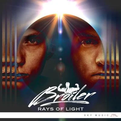 Broiler/Nico SantosRays of Light