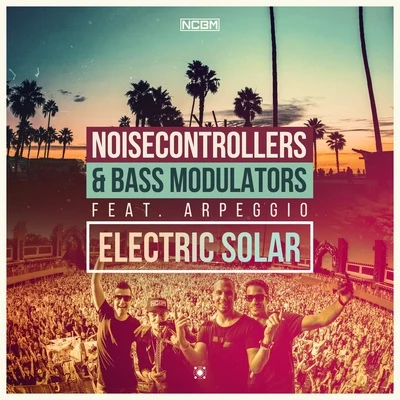 VALNTN/Bass Modulators/Marco MC/Brainkicker/K-Traxx/DJ Vortex/Zanza Labs/Alex KiddElectric Solar