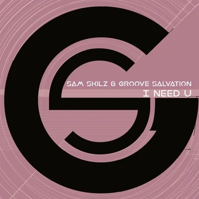 Groove SalvationI Need U