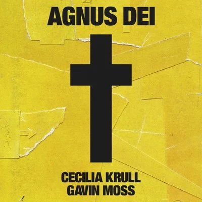 Gavin MossAgnus Dei (From "Vis a Vis")