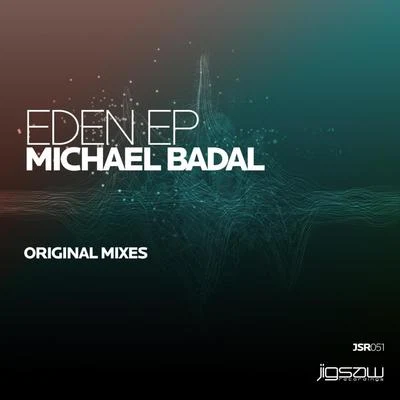 Michael BadalEden EP