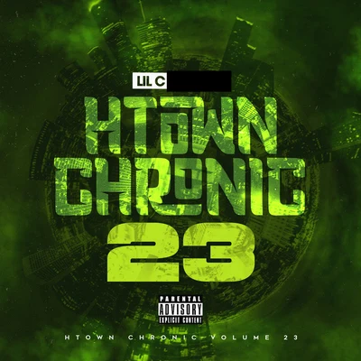 lil CH-Town Chronic 23