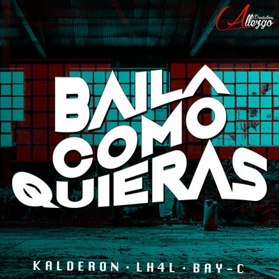 Bay-CBaila Como Quieras