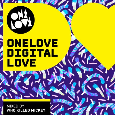 jay karama/LXA/D!RTY PALM/WhoKilledMickey/DambroOnelove Digital Love (Mixed by Who Killed Mickey)