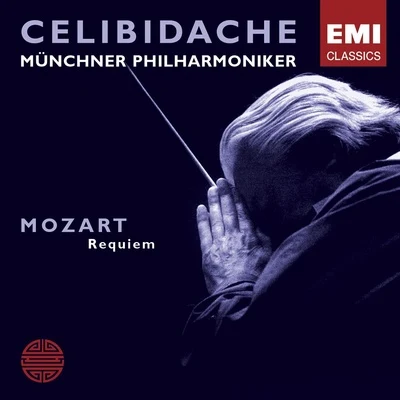 Sergiù CelibidacheBerliner PhilharmonikerErna BergerMozart: Requiem in D Minor