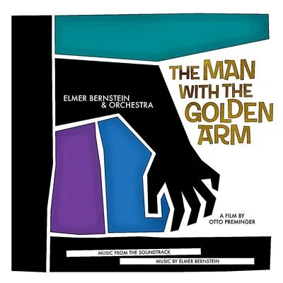 Elmer BernsteinThe Man With The Golden Arm (Original Soundtrack) (Remastered)