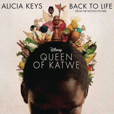 Alicia KeysBack To Life (from the Motion Picture Queen of Katwe)