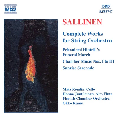 Symfoniorkestern Norrköping/Erland Hagegard/Jorma Panula/Okko Kamu/Britt-Marie A如何能SALLINEN: Works for String Orchestra (Complete)