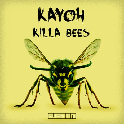 Kayoh/UNKWNKilla Bees