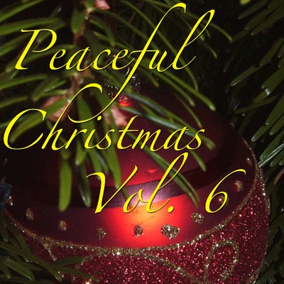 Irish FidelesPeaceful Christmas, Vol. 6