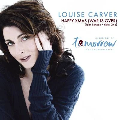 Louise CarverHappy Xmas (War is Over)