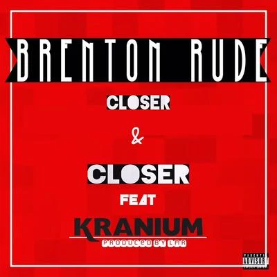 Kranium/Ed Sheeran/NylaCloser & Closer (feat. Kranium)