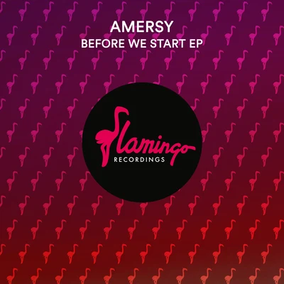 AMERSYBefore We Start EP (Extended Mix)