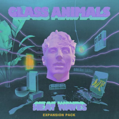 Glass AnimalsHeat Waves (Expansion Pack)